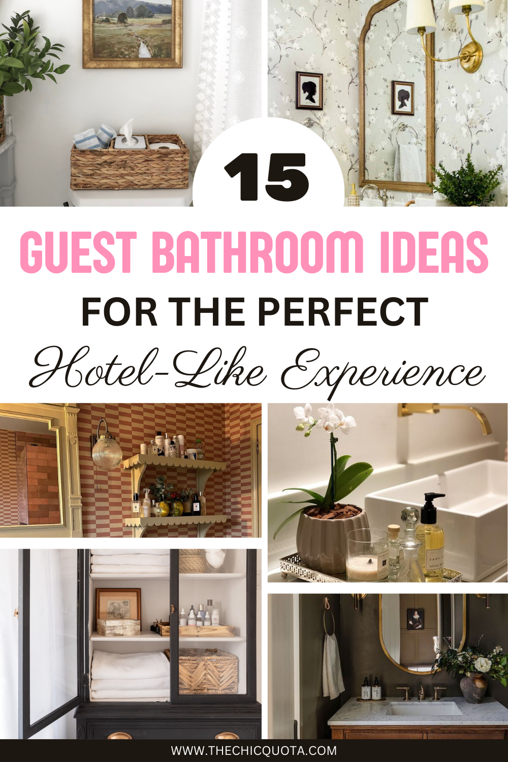 How To Create The Perfect Guest Bathroom: 15 Ideas for All Styles - The Chic Quota