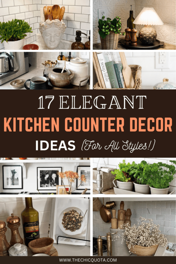 How to Use Kitchen Counter Decor to Transform Your Space (17 Ideas ...