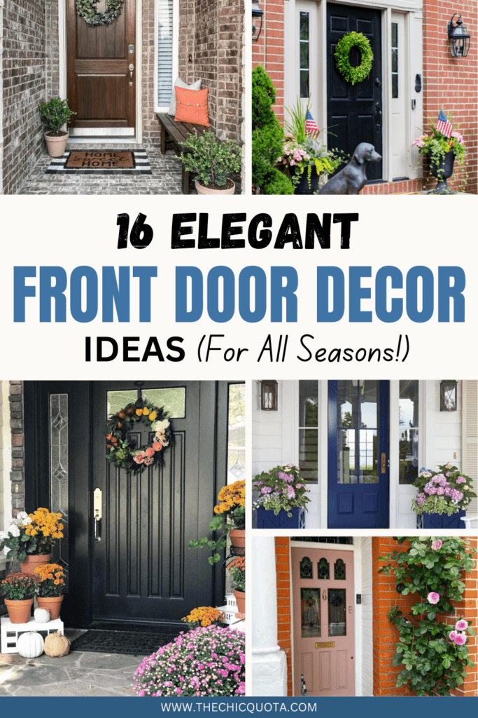 Pinterest pin showing 16 elegant ideas for front door decor