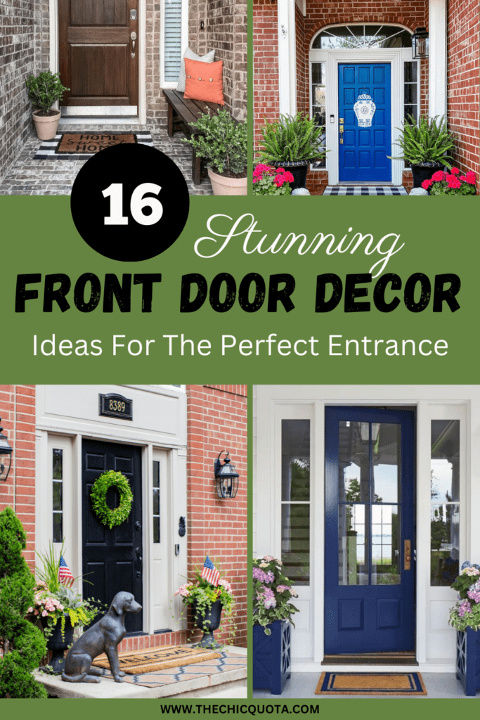 Pinterest pin showing 16 stunning ideas for front door decor