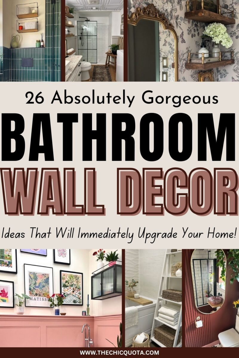 26 Best Bathroom Wall Decor Ideas For A Beautiful Space - The Chic Quota