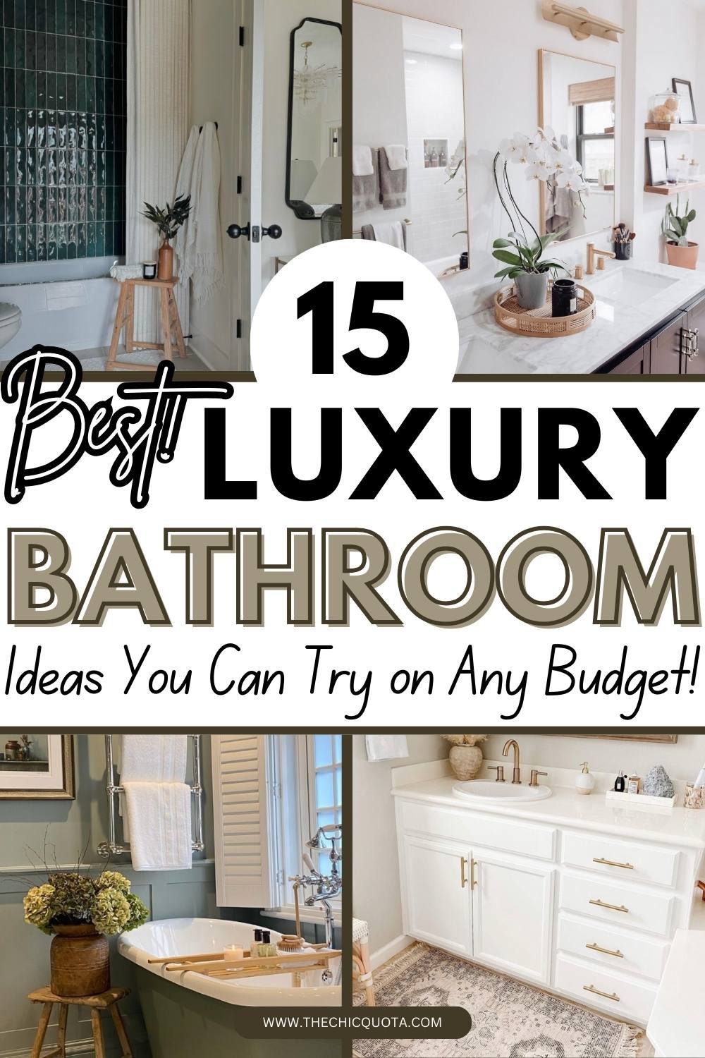 15 Luxury Bathroom Ideas For A Stunning Modern Design - The Chic Quota