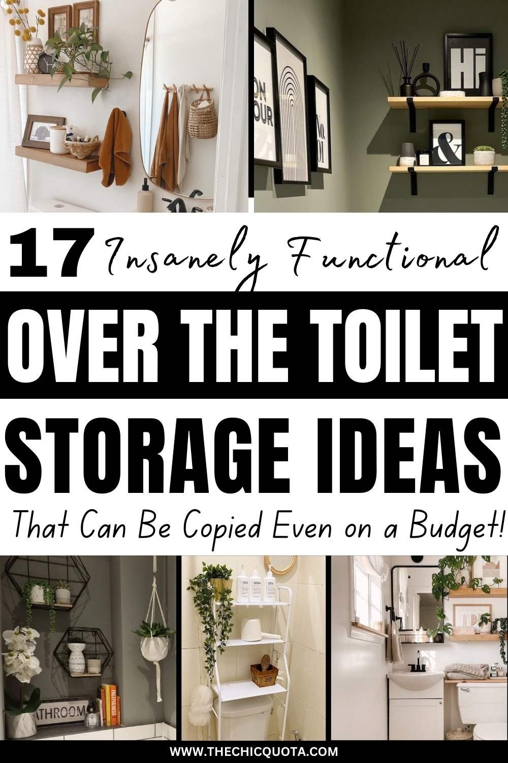 17 Over The Toilet Storage Ideas For Amazing Solutions - The Chic Quota