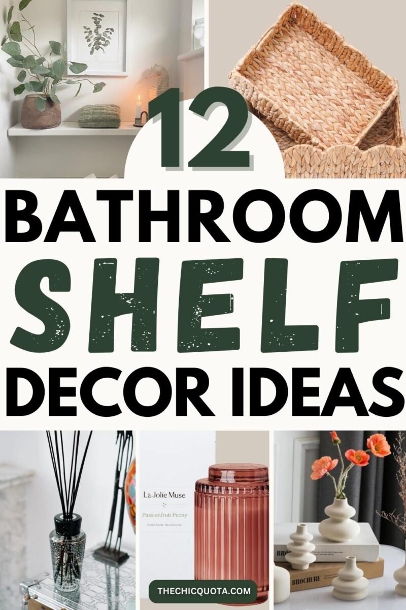 12 Bathroom Shelf Decor Ideas For Beautiful Styling - The Chic Quota