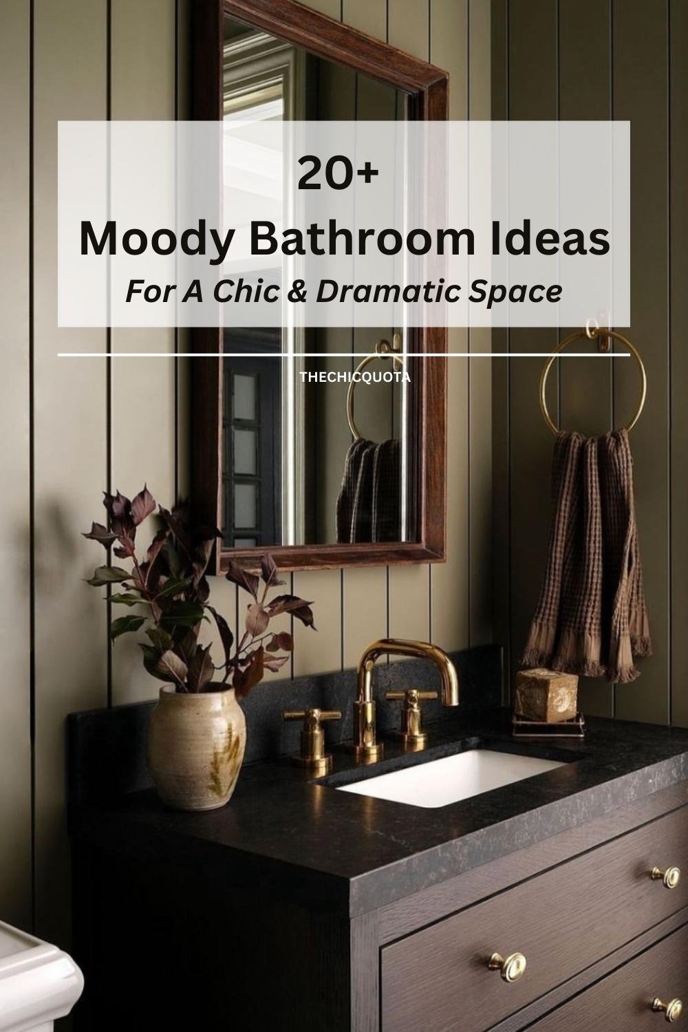 22 Moody Bathroom Ideas For Beautiful Dark, Chic Decor The Chic Quota