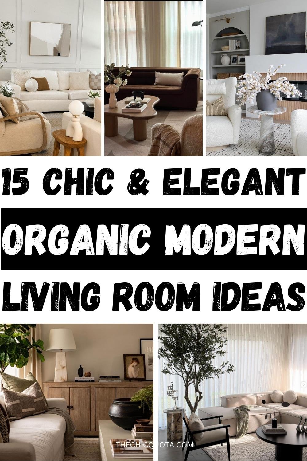 15 Organic Modern Living Room Ideas For The Best Inspiration - THE CHIC ...