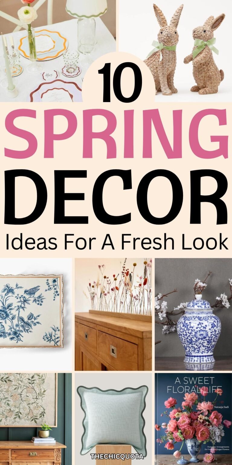 10 Easy Spring Decor Ideas For A Fresh Look - THE CHIC QUOTA