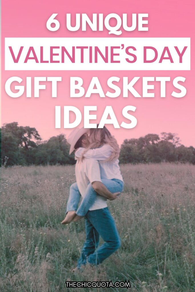 valentine's day gift baskets ideas