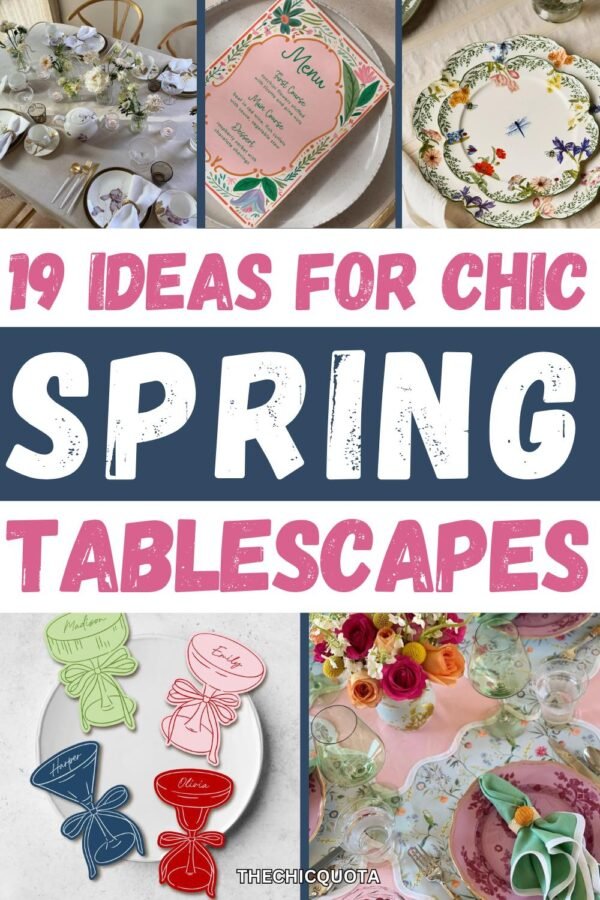 19 Spring Table Decor Ideas For A Beautiful Tablescape - THE CHIC QUOTA