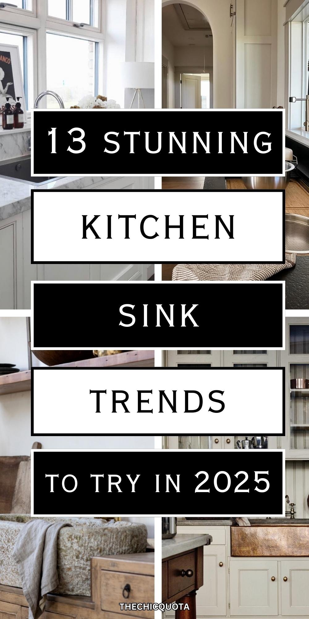 The Kitchen Sink Trends We Can't Get Enough Of In 2025 - THE CHIC QUOTA